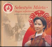 Sebestyén Márta: Magyar népköltészet. (Dedikált!) Jankovics Marcell rajzaival. Bp., [2004], Helikon. Kiadói kartonált papírkötés, CD-melléklettel. A szerző, Sebestyén Márta (1957- ) Kossuth- és Liszt Ferenc-díjas népdalénekes, előadóművész által Keszthelyi-Szabó Gábor (1953- ) gépészmérnök, a Szegedi Tudományegyetem rektora (2003-2010) részére dedikált példány.