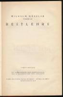 Wilhelm Müseler: Reitlehre. Berlin,én.,Paul Parey. Vierte Auflage. Fekete-fehér illusztrációkkal. Ki...