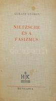 Lukács György: Nietzsche és a fasizmus II. kiadása a Hungária kiadó gondozásában, jó állapotban