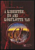 Mészáros Rezső: A kibertér, és ami körülötte van. Társadalomföldrajzi megközelítés. (Dedikált!) Szeged, 2008, JATEPRess. Kiadói kartonált papírkötés. Megjelent 300 példányban. A szerző, Mészáros Rezső (1942- ) geográfus, egyetemi tanár, a JATE és utódintézménye, a Szegedi Tudományegyetem rektora (1994-2003) által Keszthelyi-Szabó Gábor (1953- ) gépészmérnök, a Szegedi Tudományegyetem rektora (2003-2010) részére dedikált példány.