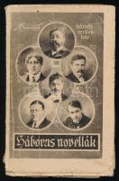 Háborús novellák. Bródy Sándor, Heltai Jenő, Keszler József, Kosztolányi Dezső, Molnár Ferenc és Móricz Zsigmond elbeszélései. 1915, Érdekes Újság húsvéti melléklete. Kiadói papírkötés, viseltes állapotban.