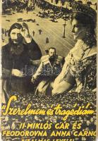 Szerelmem és tragédiám. II. Miklós cár és Feodorovna Anna cárné bizalmas levelei. Bp., 1932, Athenaeum. Kiadói papírkötés, gerinc sérült, viseltes állapotban.