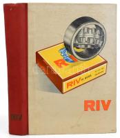 514. számú katalógus árjegyzék RIV gördülőcsapágyakról. Bp., Pirkner és Zettner. Félvászon kötés, kopottas állapotban.