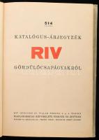 514. számú katalógus árjegyzék RIV gördülőcsapágyakról. Bp., Pirkner és Zettner. Félvászon kötés, ko...