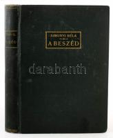 Simonyi Béla: A beszéd. Bp., 1942, Stephaneum. Kiadói egészvászon kötés, kissé kopottas állapotban