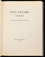 Paul Eluard versei. Picasso és Matisse rajzaival. 362/600. számozott példány. Bp., 1960, Magyar Helikon. Kiadói félbőr kötés, gerincen kopásnyomok, kissé kopottas állapotban.