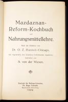 Mazdanan-Reform-Kochbuch und Nahrungsmittellehre. Nach der Diätlehre von Dr. O. Z. Hanish-Chocago, r...