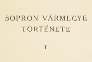 Belitzky János: Sopron vármegye története. I. köt. 1015p + 1 kih térkép. Felvágatlan példány. Unicus...