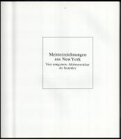 Meiterzeichnungen aus New York. Vier emigrierte Altösterreicher als Sammler. Ausstellung und Katalog...