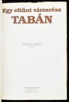 Tabán. Egy eltűnt városrész. Zórád Ernő képeivel. Összeáll.: Vargha Balázs. Bp., 1983, Táltos. Magya...