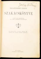 Malatinszky Fanny szakácskönyve. Sajtó alá rendezte az "Orsz. Nőképző Egyesület." Bp.,[191...