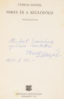 Veress Dániel: Mikes és a szülőföld. Tanulmányok. DEDIKÁLT! Bukarest, 1976, Kriterion. Kiadói papírk...