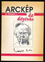 László Gyula: Arckép és kézírás. Új Horizont I. DEDIKÁLT! 1992, Új Horizont. Kiadói papírkötés, jó állapotban.