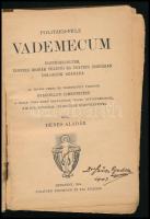 Dénes Aladár: Politzer-féle vademecum ügyvédjelöltek, ügyvédi irodák vezetői és ügyvédi irodákban do...