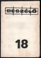 1986 Beszélő c. szamizdat kiadvány 18. száma (1986/3.), benne az 1956-os forradalomról megemlékező írásokkal, tűzött papírkötés, kissé foltos, 100 p.