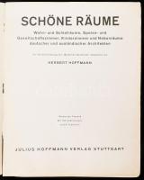 Hoffmann, Herbert: Schöne Räume. Wohn- und Schlafräume, Speise- und Gesellschaftzimmer, Kinderzimmer...