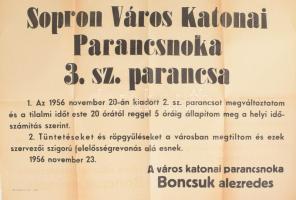 1956. november 23., Sopron, a város katonai parancsnokának 3. számú parancsa a kijárási tilalomról és tüntetésekről, röpgyűlésekről, hirdetmény, hajtott, 42×58 cm