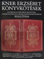 1987 Kner Erzsébet könyvkötések, az Országos Széchényi Könyvtár, a Kner Nyomda és a Kner Nyomdaipari...