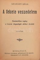 Leleszy Béla: A fekete veszedelem. I-II. köt. Fantasztikus regény a francia idegenlégió afrikai élet...