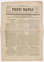 1919 Pesti Napló 1919. jan. 28. Benne A békekonferenciával híreivel a címlapon: "A békekonferencia kimondta a népek szövetségének megalakitását. A részletes tervet bizottság fogja kidolgozni. Wilson szerint a demokrácia győzelme biztosítja az örök békét. + A nemzet halottja." A 3. oldalon Ady Endre (1877-1919) halálhírével! Bp., Pallas, 1-4,7-8 p. Egy lap hiánnyal (5-6 p.)