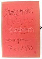 Picasso, Pablo; Aragon, Louis: Shakespeare. Párizs, 1965, Éditions Cercle d'Art. Francia nyelve...