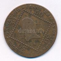 1807S 30kr Cu "I. Ferenc" Szomolnok T:VF-F, patina Hungary 1807S 30 Kreuzers Cu "Franz I" Smolnik C:VF-F, patina Krause KM#2149
