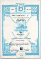 Békéscsaba 1990. "Thermál Invest Rt. Befektetési és Gyógyidegenforgalmi Részvénytársaság" ...