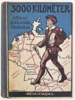 Zsoldos Attila: 3000 kilométer. Sajtó alá rendezte: Ujvári Sándor. Merényi Rudolf rajzaival. Bp.,1932,Révai. Kiadói illusztrált félvászon-kötés, kopott borítóval, laza fűzéssel. sérült gerinccel.