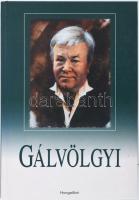 Rátonyi Róbert - Bóta Gábor: Gálvölgyi. Bp., 2002, Hungarolibri, kartonált papírkötés, Gálvölgyi János által DEDIKÁLT példány.