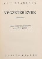 Sz. D. Szazónov: Végzetes évek, Bp., é.n. Genius, kartonált papírkötés, kissé laza könyvtest.