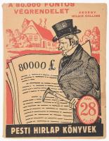 Wilkie Collins: a 80 000 fontos végrendelet. Ford.: Sebestyén Ede. Pesti Hírlap Könyvek. Sérült papírkötés.