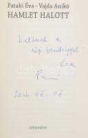 Vajda Anikó Pataki Éva: Hamlet halott. Bp., 2013, Athenaeum, papírkötés, Pataki Éva által DEDIKÁLT