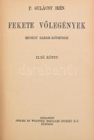 Gulácsy Irén: Fekete vőlegények. Regény három kötetben. I-III. köt. [Egykötetben.] Bp., 1930, Singer és Wolfner, 221+281+236+2 p. Kiadói aranyozott egészbőr-kötésben.