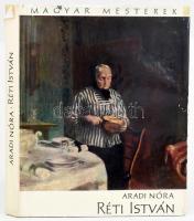 Aradi Nóra: Réti István. Bp., 1960, Kézpőművészeti Alap. Kiadói félvászon-kötés, kiadói kissé ssérül...