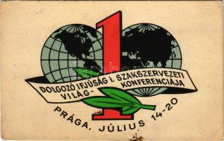 Dolgozó Ifjúság I. Szakszervezeti Világkonferenciája, Prága. Képzőművészeti Alap Kiadóvállalat / 1st World Conference of the Working Youth Union in Praha (Prague) (EK)