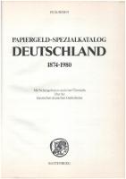 Pick, Albert - Dr. Rixen, Jens-Uwe: Papiergeld-Spezialkatalog Deutschland 1874-1890. Battenberg, München, 1982.