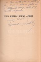 Laidley, Fernando:  Four Wheels Round Africa. The First Trip Round Africa By Car, Translated from the Portuguese by Frank Holliday. (Dedikált.) Boston, (1959). Hamilton Publishers. 183 + [3] p. + 8 t. (kétoldalas). Első angol kiadás. Dedikált: "As You sent me a photo of You, I send also a photo in a different way, with my kindest regards. Fernando Laidley, Lisboa 3/2/69." A portugál utazó, kalandor és közhíresség, Laidley Fernando (1917-2010) 1955 és 1956 során elsőként autózta körbe Afrikát, és öregbítette az ilyen megpróbáltatásokra egyáltalán nem felkészített bogárhátú Volkswagen hírnevét. Olvasmányos stílusban készült, néprajzi elemekben, gyarmati kommentárokban és vadászati kalandokban egyaránt bővelkedő útírása az utolsó gyarmati éveket örökíti meg, a transzafrikai kalandot pedig többségében a szerző által készített fényképek kísérik. A beszámoló előtt az utazás egész oldalas térképe. Egy táblán a szerző saját kezű kiemelése, illetve szöveges kommentárja. Aranyozott gerincű kiadói egészvászon kötésben, színes, illusztrált kiadói védőborítóban. Jó példány.