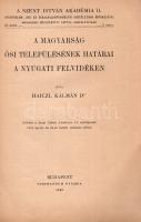 Haiczl Kálmán: 
A magyarság ősi településének határai a nyugati Felvidéken.
Budapest, 1943. (Szerz...