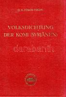 Fokos-Fuchs Dávid Rafael: Volksdichtung der Komi (Syrjänen). Gesammelt und Herausgegeben von D[ávid]...