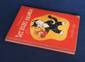 Kálmán Jenő: 
Sicc összes kalandja. Tankó Béla rajzaival.
[Budapest], 1959. Minerva Könyvkiadó (At...