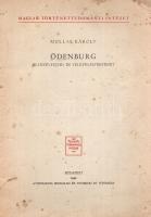 Mollay Károly: 
Ödenburg. Helynévfejtés és településtörténete.
Budapest, 1942. (Szerző) Athenaeum ...