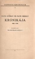 Payr György és Payr Mihály Krónikája 1584-1700. Jegyzetekkel ellátta: Heimler Károly.
Sopron, 1942....