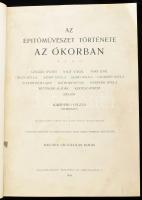 Kabdebo Gyula (szerk.): Az építőművészet története az ókorban. Az Építőművészet Története I. köt. (Unicus!) Bp., 1904, szerzői kiadás ("Pátria"-ny.), XVI+462 p.+ 64 t. Második kiadás. Gazdag szövegközti és egészoldalas képanyaggal illusztrálva. Átkötött félvászon-kötésben, kissé sérült borítóval, néhány kissé sérült, koszos lappal.