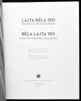 Csáki Tamás (szerk.): Lajta Béla 150. Budapesti épületsorsok. (Kiállítási katalógus). Bp., 2024, Bud...
