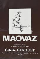 1976 Maovaz, peintures et dessins, Galerie Herouet, Párizs, kiállítási plakát, ofszet, papír, apró gyűrődésekkel, 60x40 cm