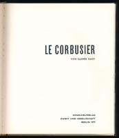 Nagy Elemér: Le Corbusier. Berlin, 1977, Henschelverlag Kunst und Gesellschaft. Fekete-fehér fotókka...