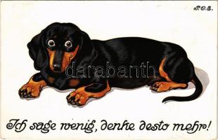 1916 Ich sage wenig, denke desto mehr! / Tacskó / Dachshund dog s: P.O.E.