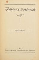 Veér Imre: Különös történetek. 1917, Bp., Aczél Testvérek, kopott műbőr kötés, folttal.