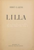 Bíró Lajos: Lilla. Bp., 1917, Singer és Wolfner, kopott műbőr kötés.