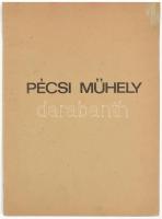 Pécsi Műhely. Pécs, 1972. november 10-26. Tudomány és Technika Háza. H.n., 1972, Pécsi Tempó Rota. Fekete-fehér képekkel, többe közt Lantos Ferenc, Pinczehelyi Sándor, Halász Károly, Ficzek Ferenc, Kismányoki Károly, Kígyós Sándor műveinek reprodukcióival illusztrált. Kiadói papírkötés, elülső borító jobb felső sarkában javított, hátsó borító alján apró szakadással, máskülönben jó állapotban. Gyűjtői ritkaság!